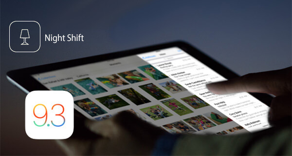 Night Shift iOS 9.3