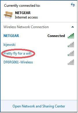 pretty fly for a wifi 